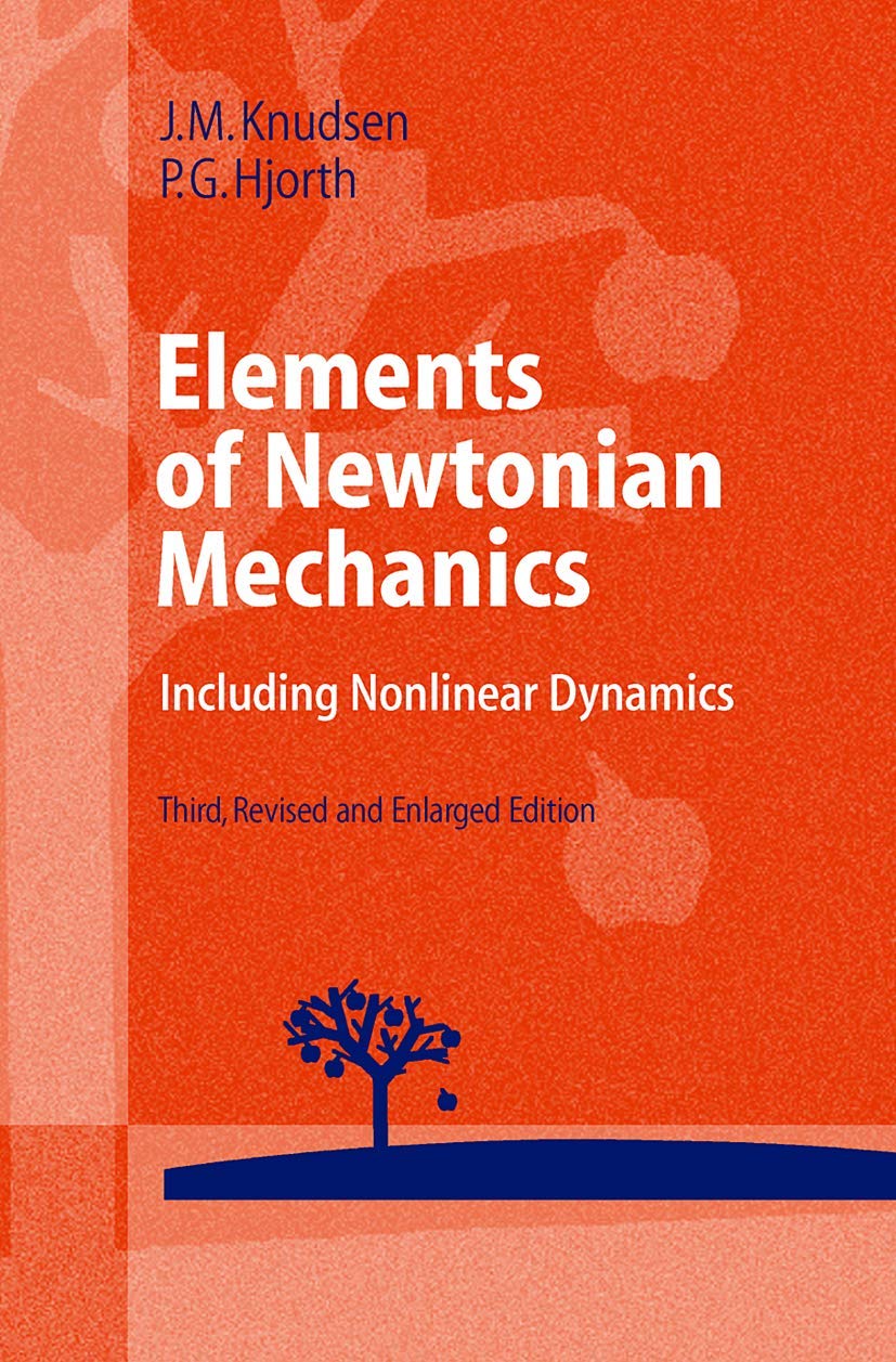 Elements Of Newtonian Mechanics Including Nonlinear Dynamics