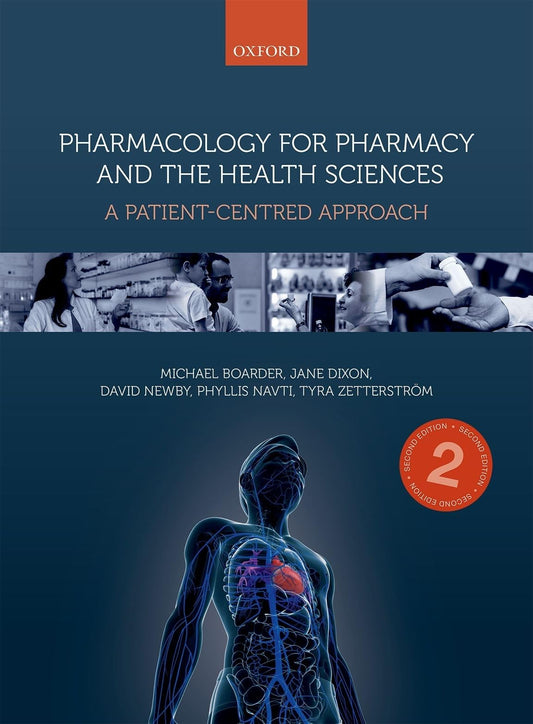 Pharmacology For Pharmacy And The Health Sciences A Patient Centred Approach