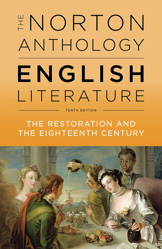 The Norton Anthology Of English Literature The Restoration And The Eighteenth Century