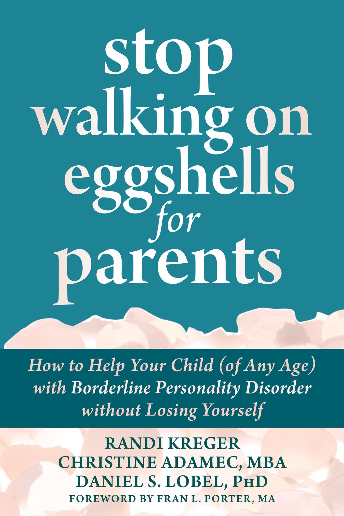 Stop Walking On Eggshells For Parents How To Help Your Child