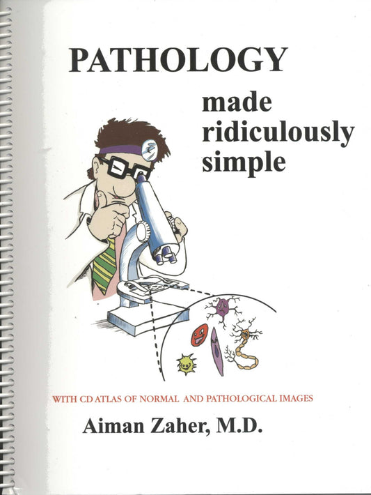 Pathology Made Ridiculously Simple