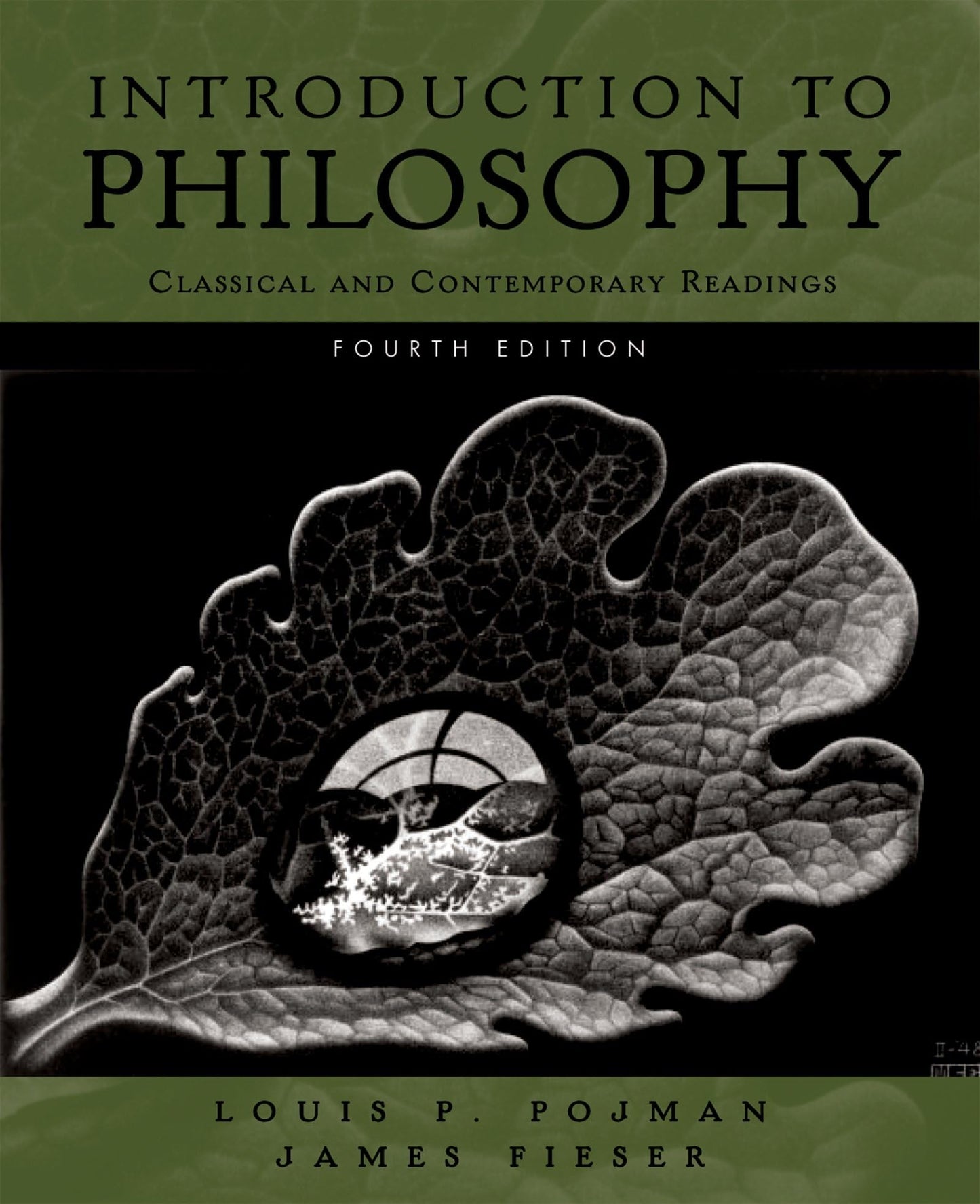 Introduction to Philosophy: Classical and Contemporary Readings [Paperback] Pojman, Louis P. and Fieser, James