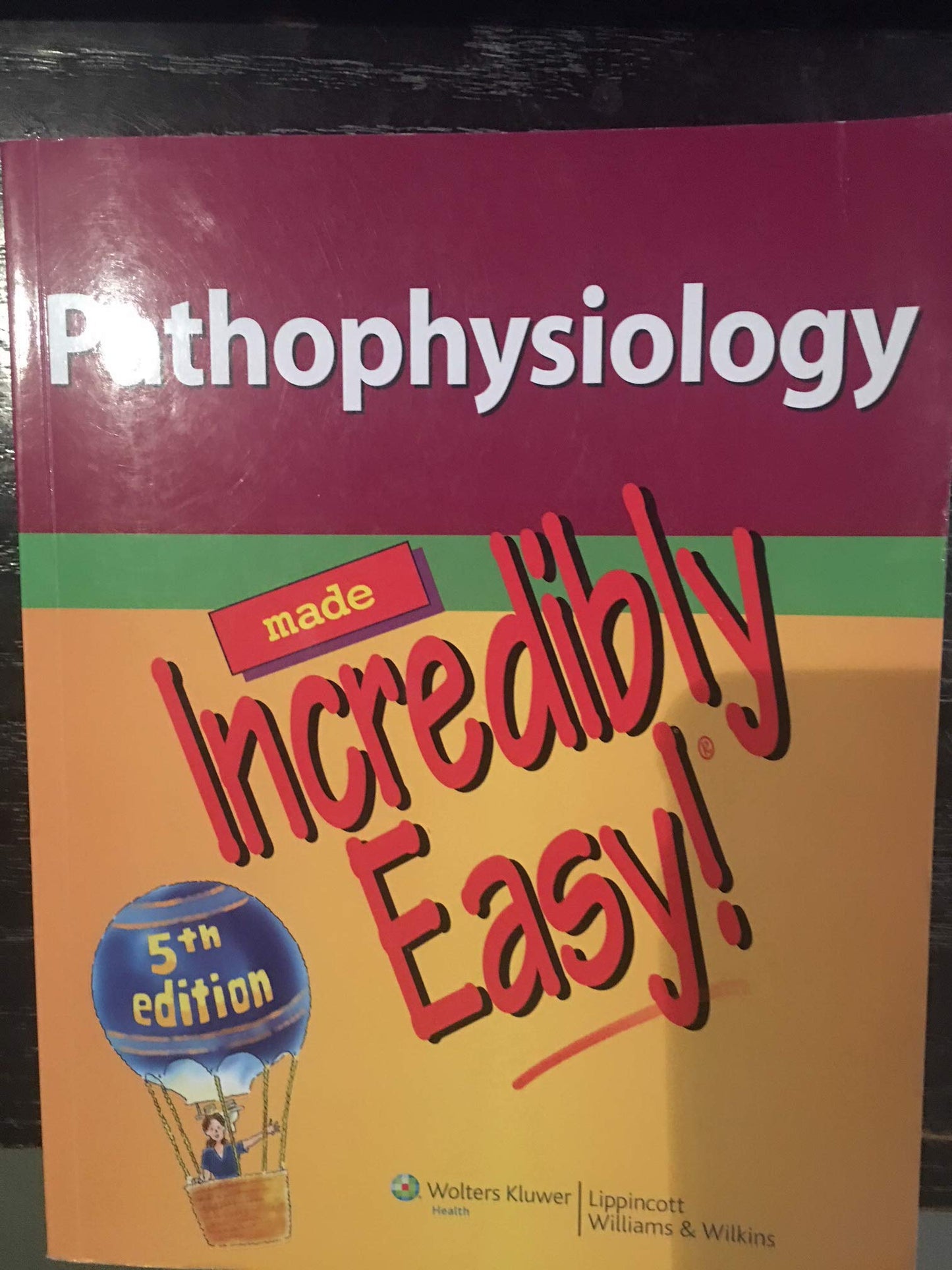 Pathophysiology Made Incredibly Easy!