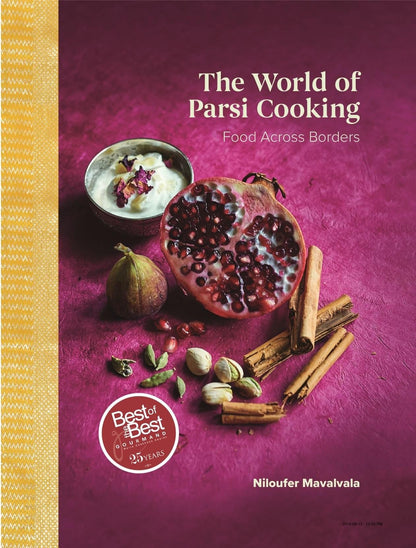 The World Of Parsi Cooking Food Across Borders