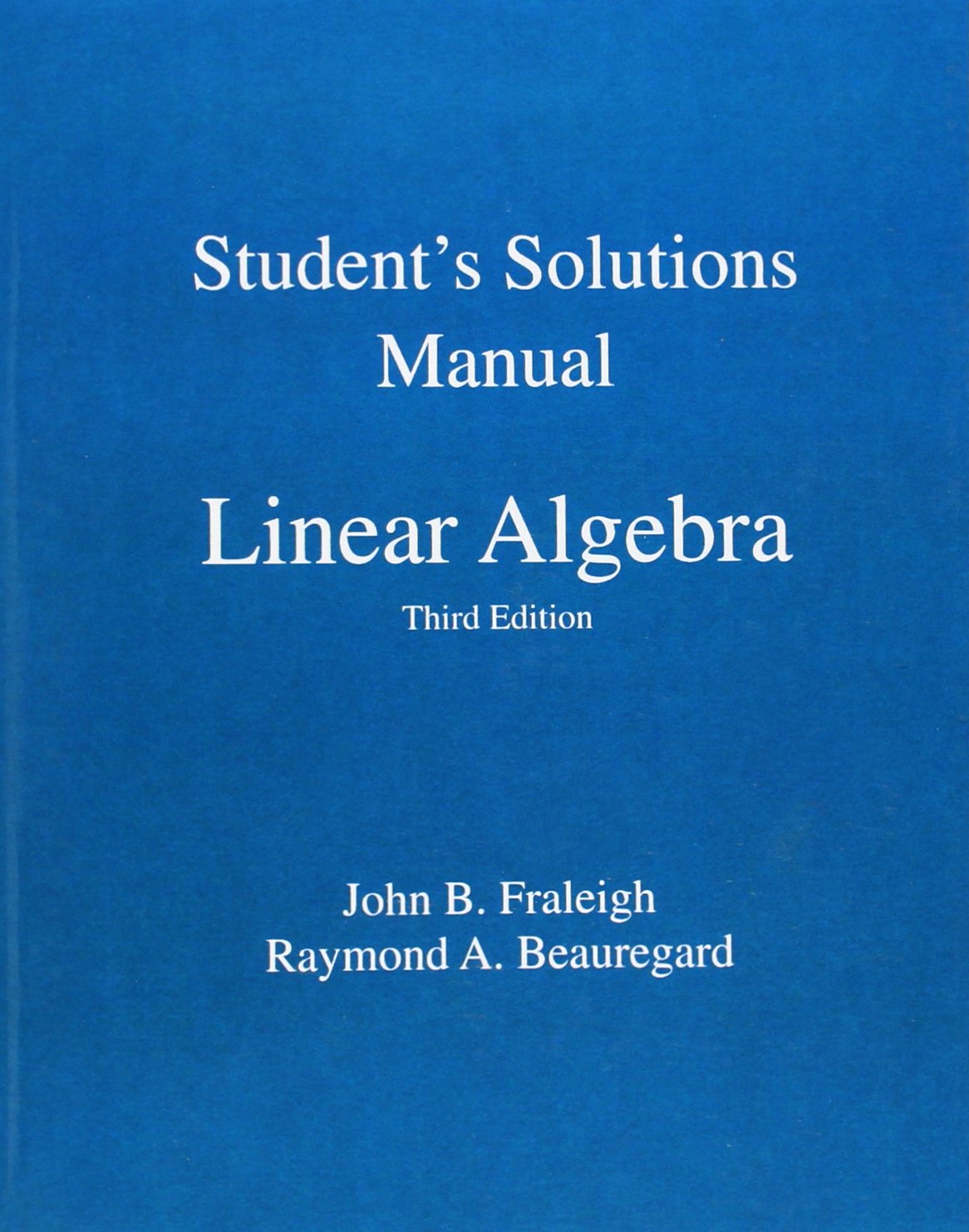 Student Solution Manual For Linear Algebra