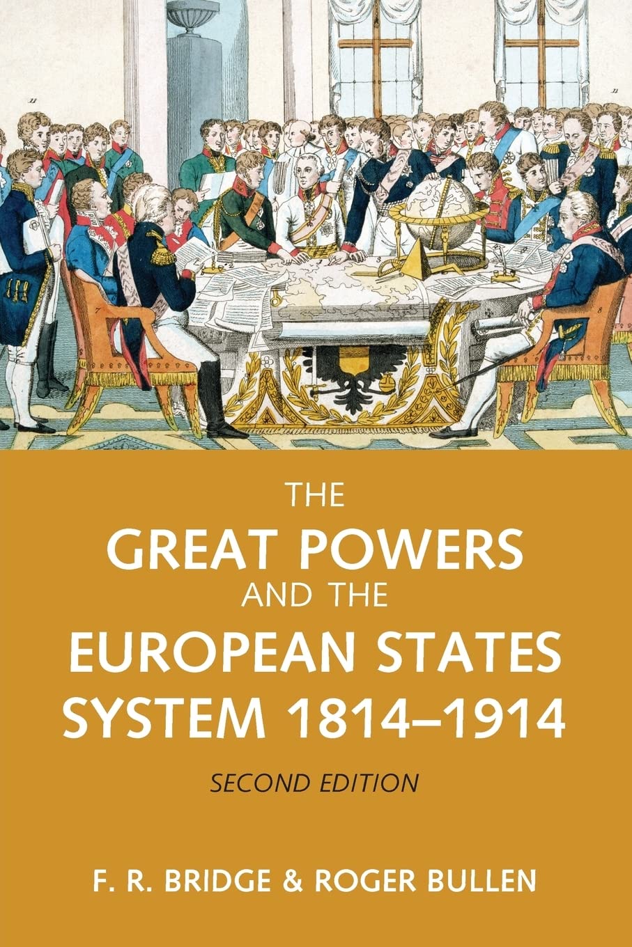 The Great Powers And The European States System