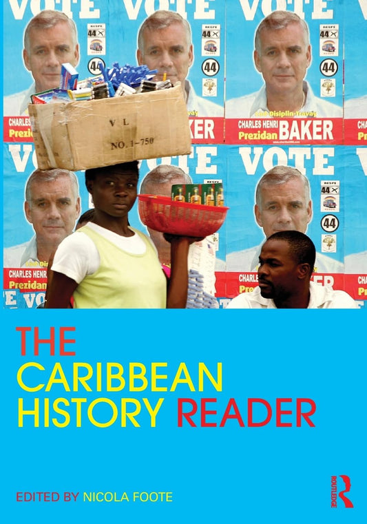 The Caribbean History Reader