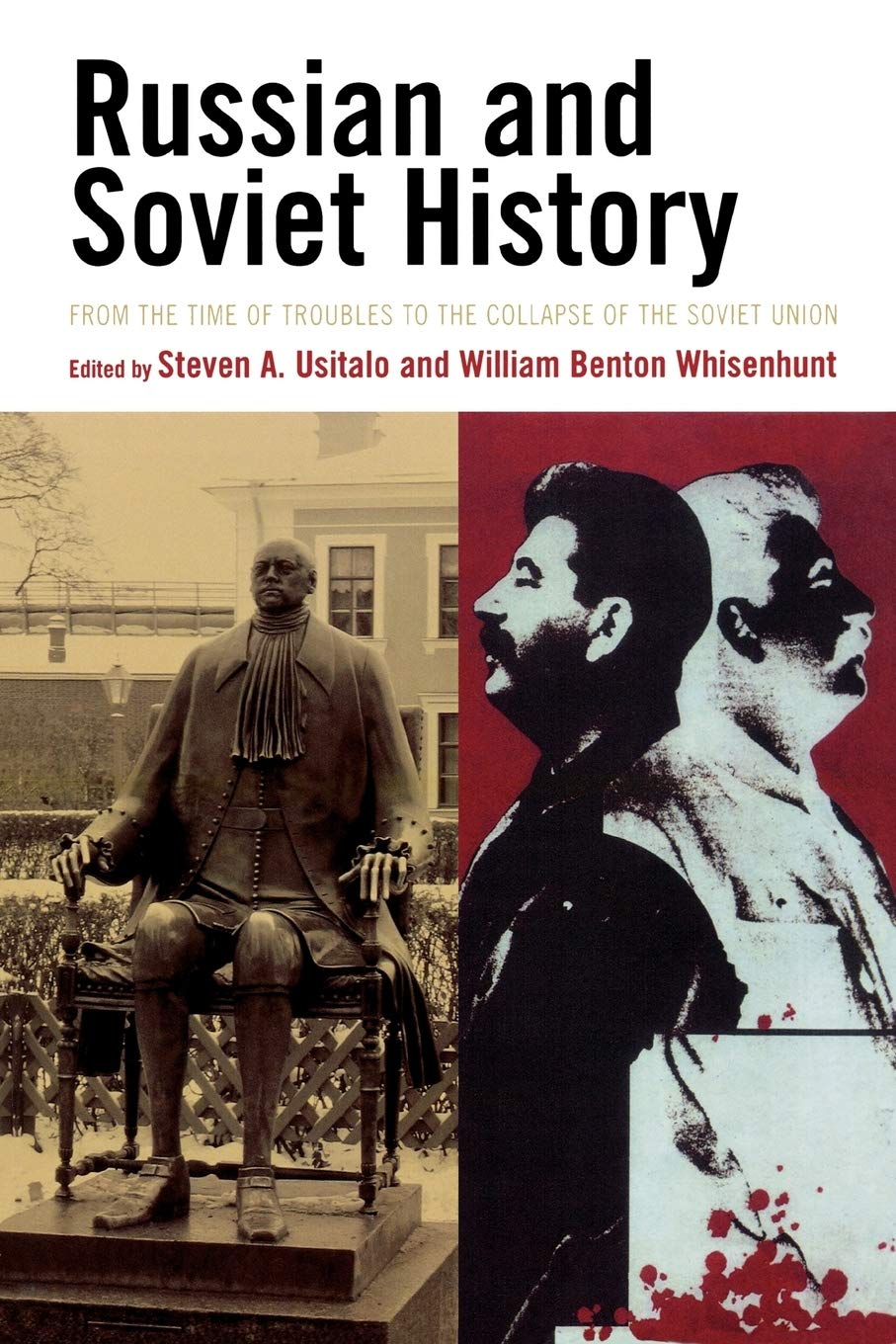 Russian And Soviet History From The Time Of Troubles To The Collapse Of The Soviet Union