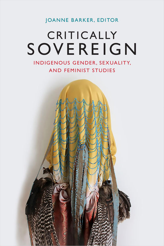 Critically Sovereign Indigenous Gender