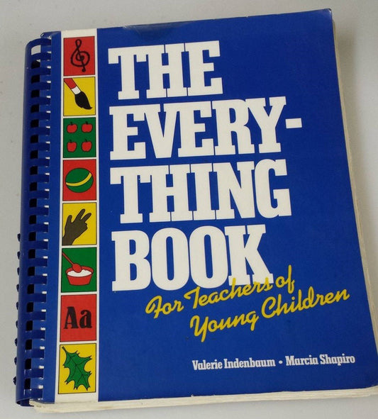 Everything Book For Teachers Of Young Children