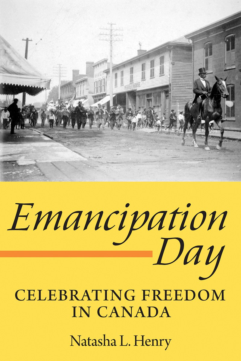 Emancipation Day Celebrating Freedom In Canada