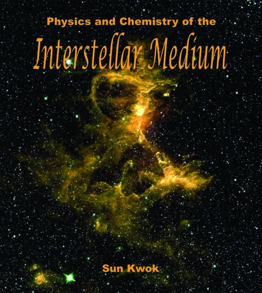 Physics And Chemistry Of The Interstellar Medium