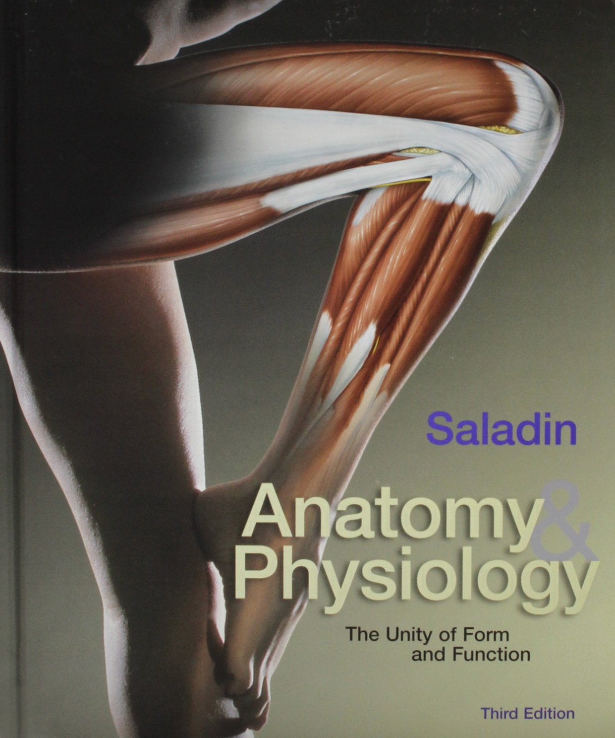 Anatomy And Physiology The Unity & Form Of Function