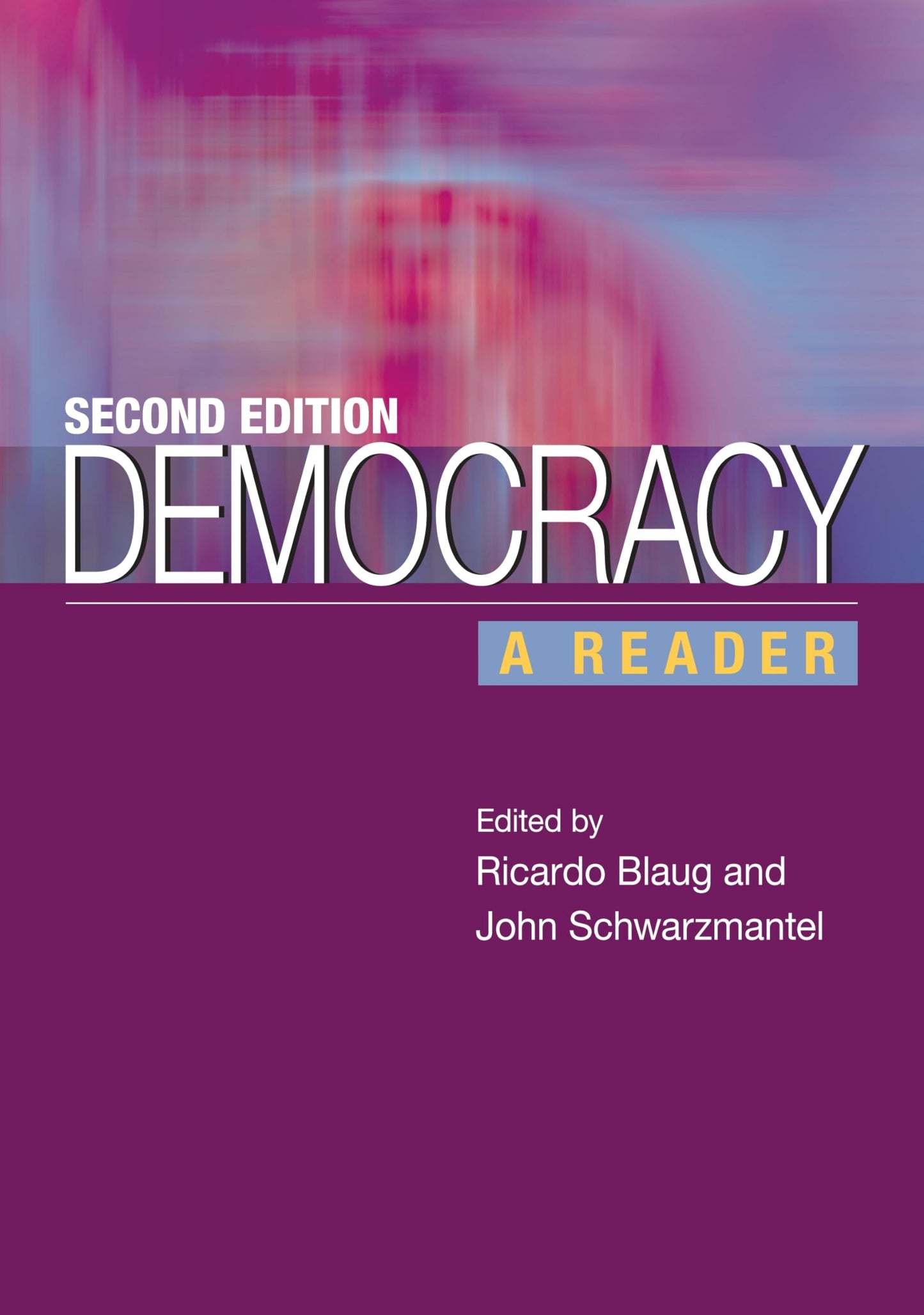 Democracy A Reader