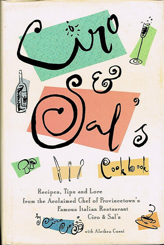 Ciro & Sal's Cookbook Recipes