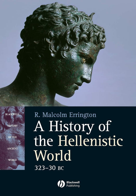 A History Of The Hellenistic World