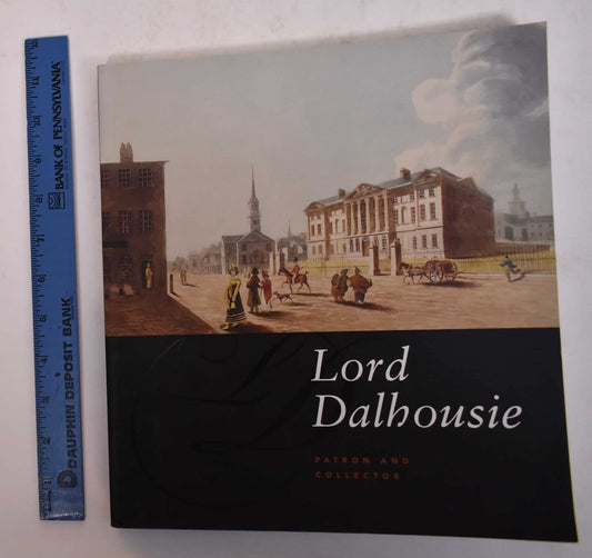 Lord Dalhousie Patron And Collector