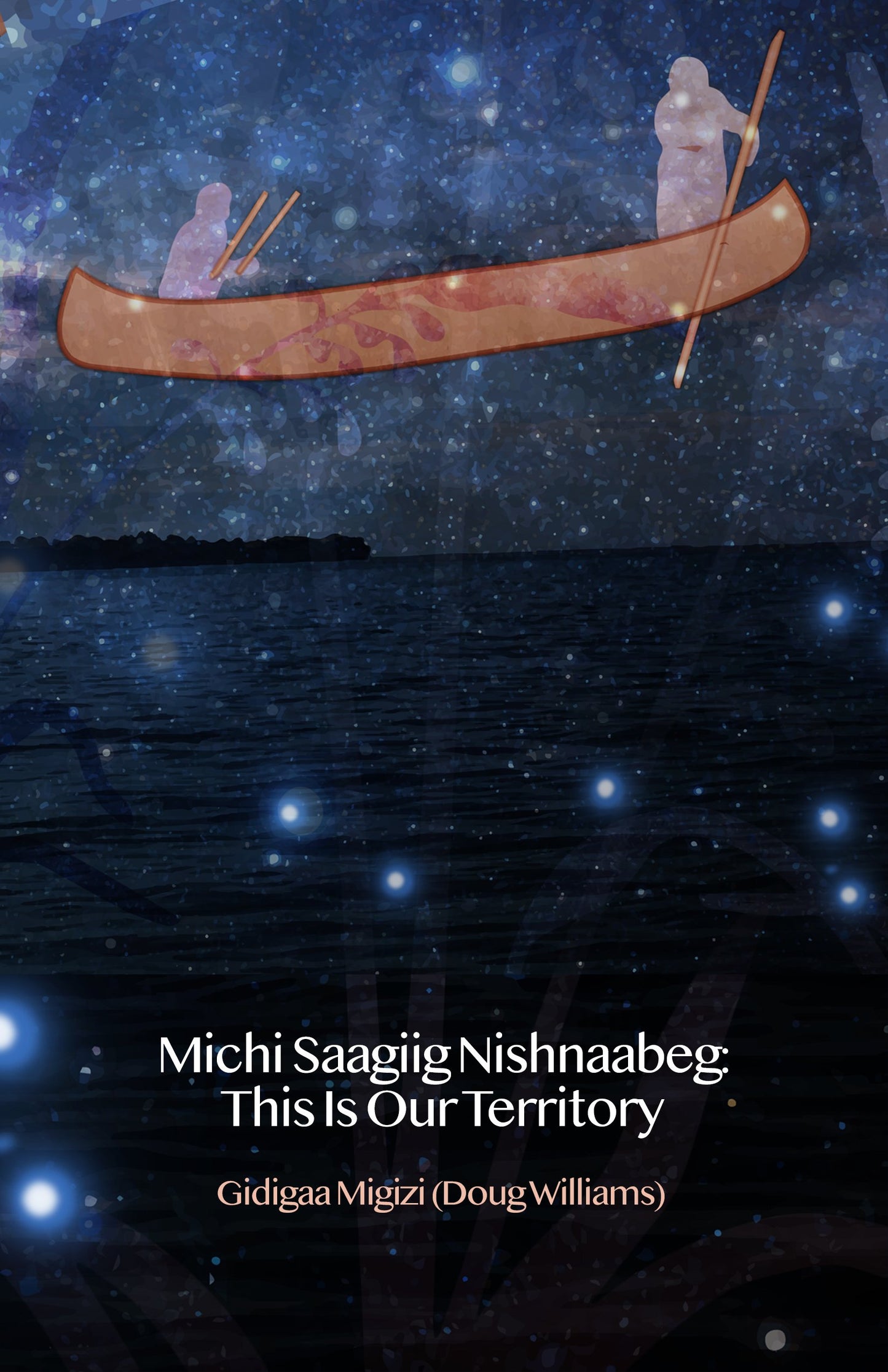 Michi Saagiig Nishnaabeg The History Of Curve Lake First Nation