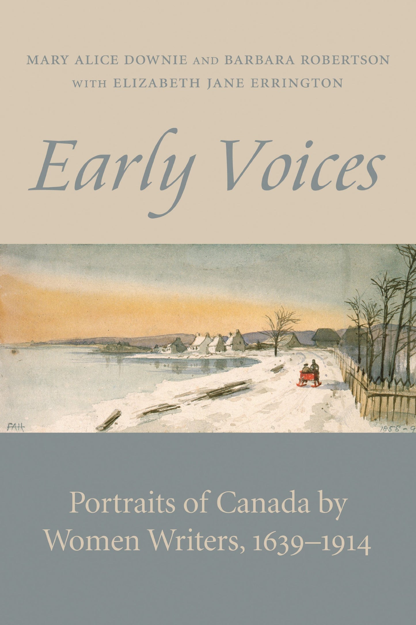 Early Voices Portraits Of Canada By Women Writers