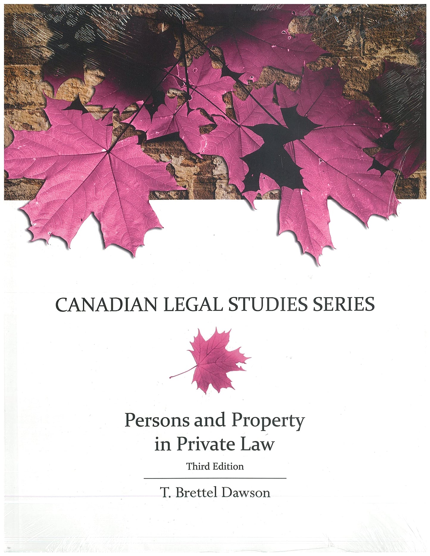 Canadian Legal Studies Series Persons And Property In Private Law