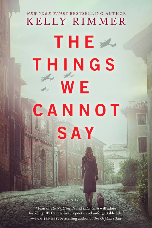 The Things We Cannot Say A Wwii Historical Fiction Novel