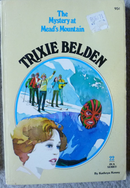 Trixie Belden And The Mystery Of Mead's Mountain