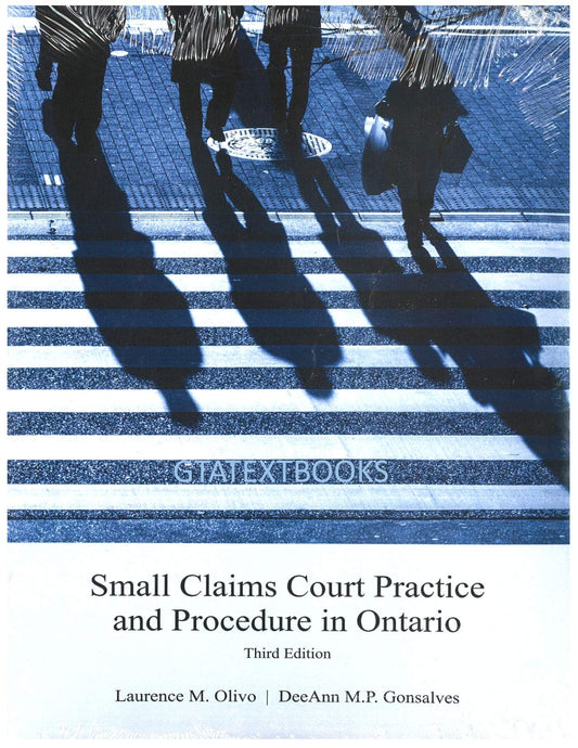 Small Claims Court Practice And Procedure In Ontario Third Edition