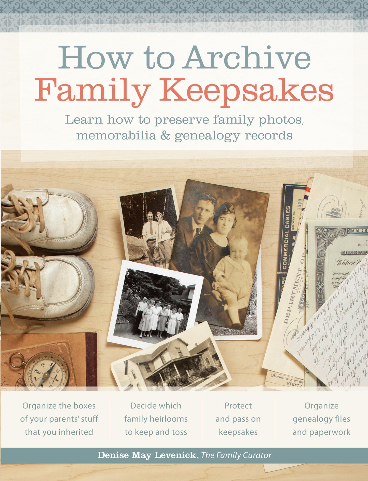 How To Archive Family Keepsakes Learn How To Preserve Family Photos