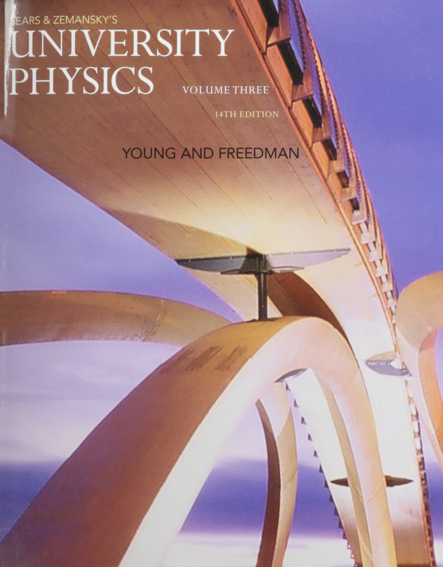 University Physics with Modern Physics, Volume 3 (Chs. 37-44) (14th Edition) Young, Hugh D. and Freedman, Roger A.