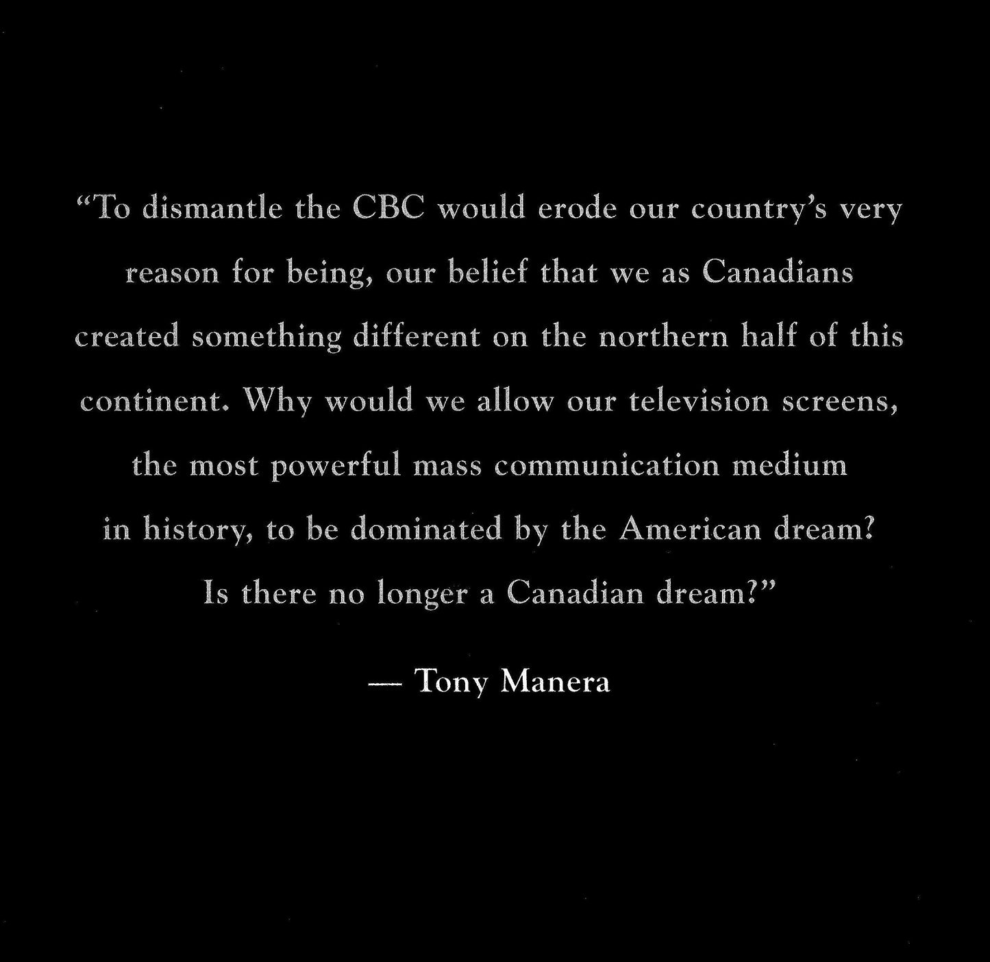 A Dream Betrayed The Battle For The Cbc