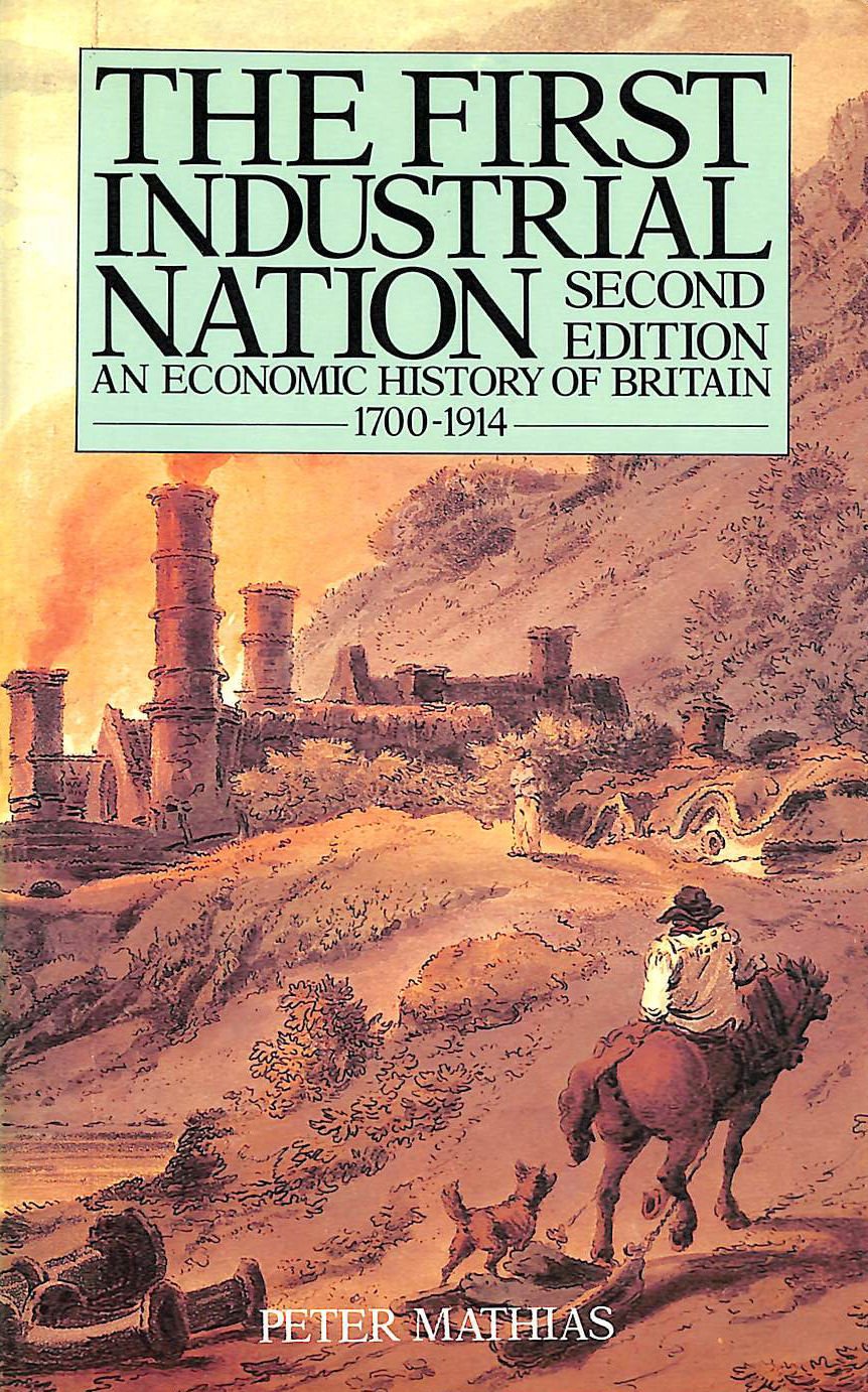 The First Industrial Nation