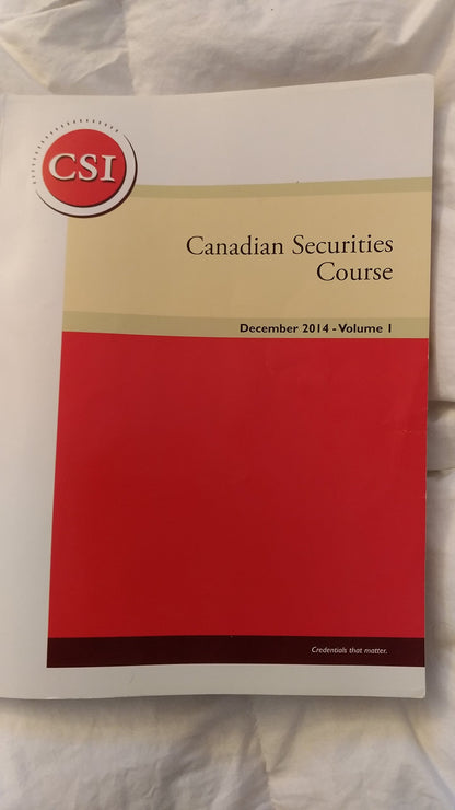 Canadian Securities Course Volume I