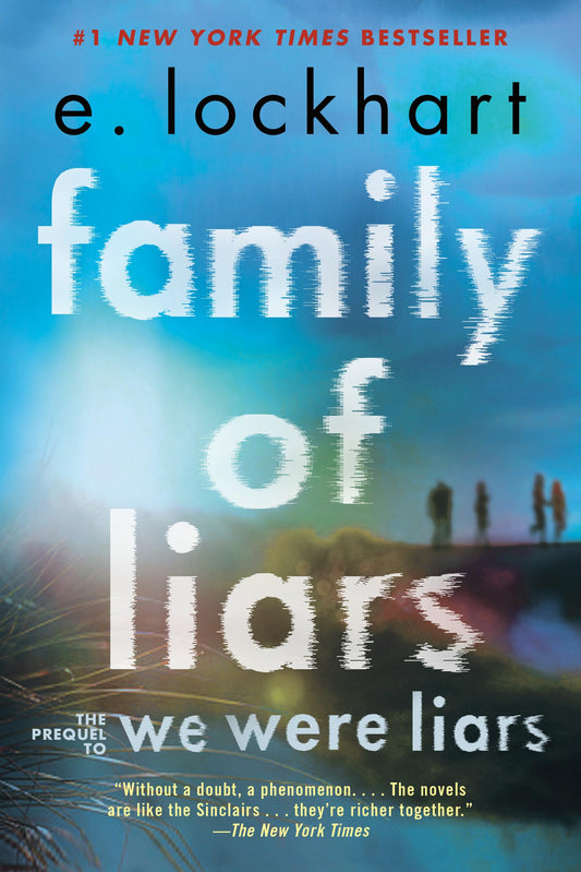 Family Of Liars The Prequel To We Were Liars