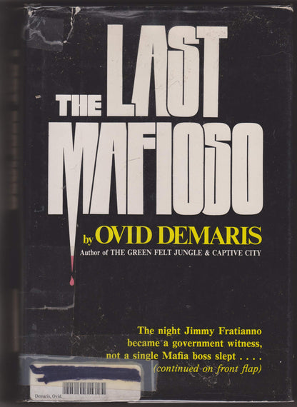 The Last Mafioso The Treacherous World Of Jimmy Fratianno