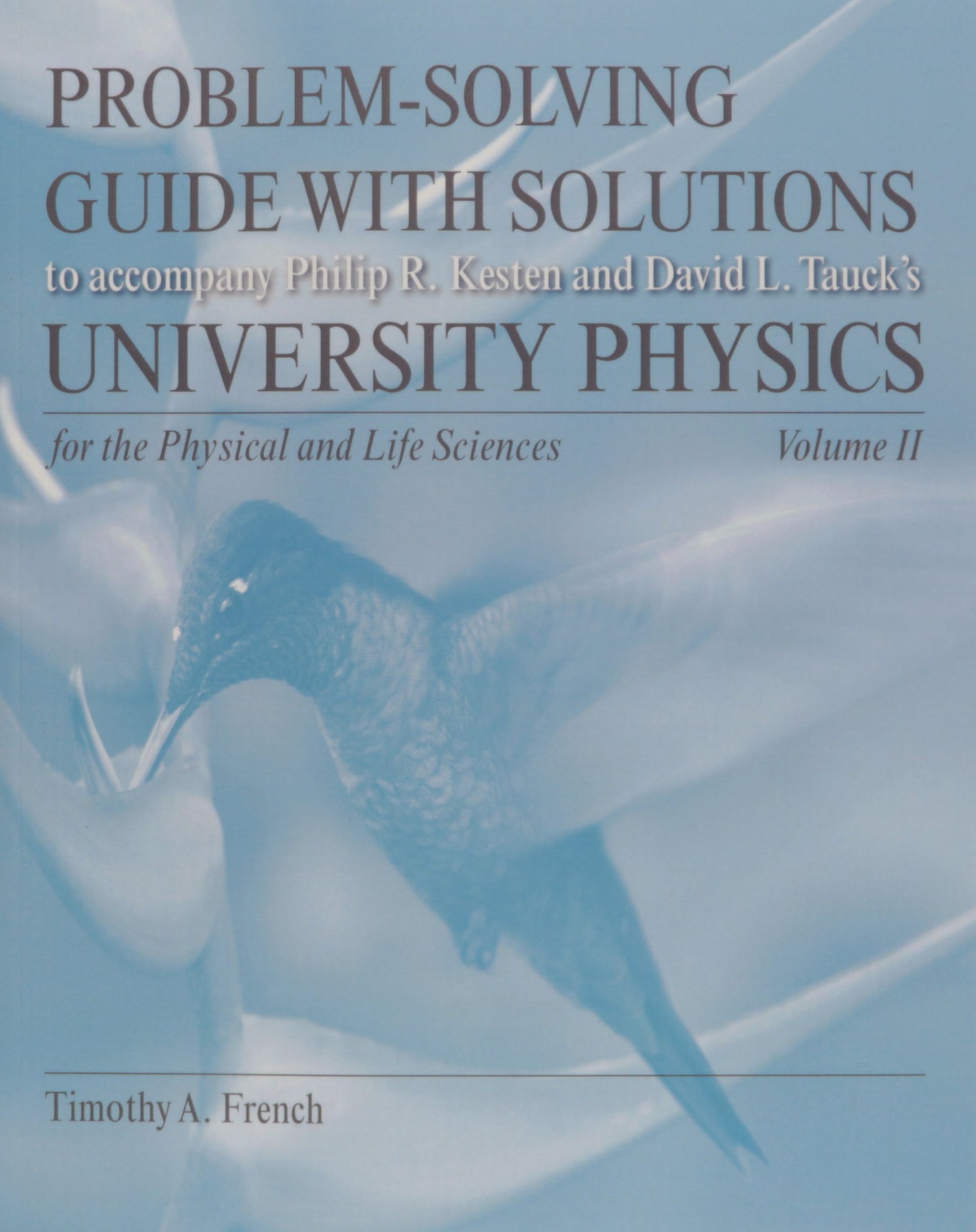 Problem Solving Guide For University Physics For The Physical And Life Sciences Volume