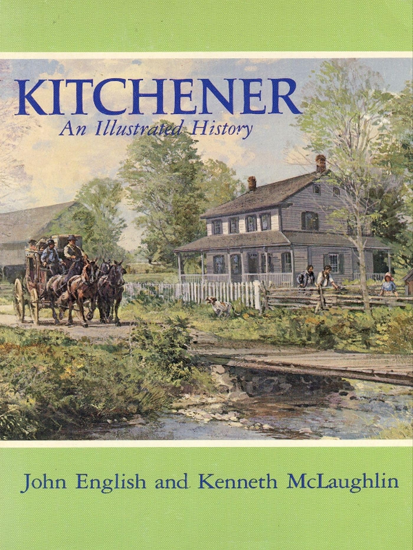 Kitchener An Illustrated History