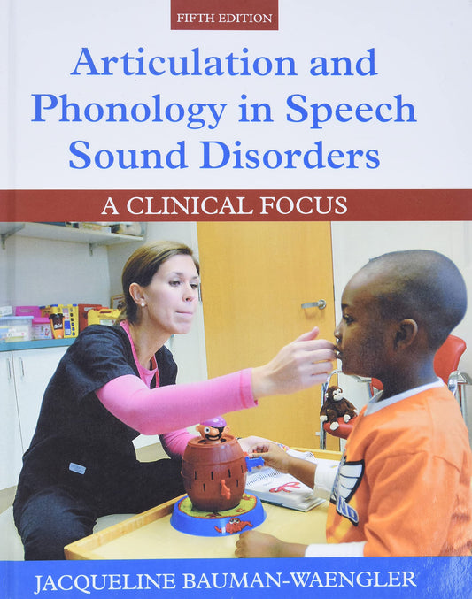 Articulation And Phonology In Speech Sound Disorders A Clinical Focus