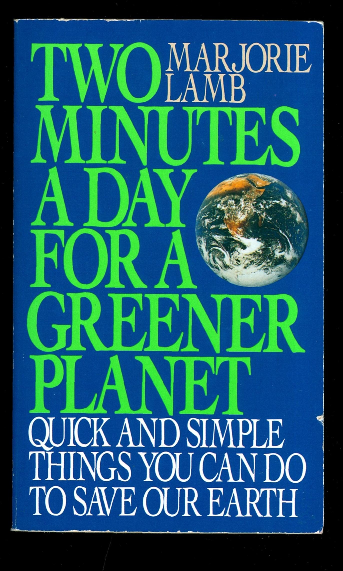 Two Minutes A Day To A Greener Planet ~Mass Ppr