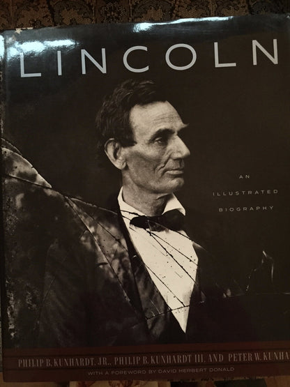 Lincoln An Illustrated Biography