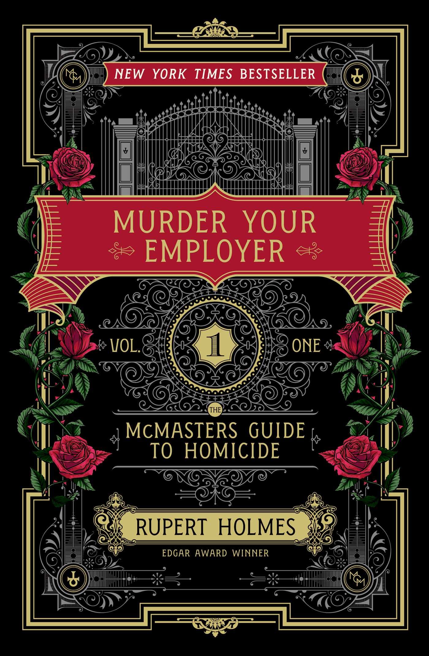 Murder Your Employer The Mc Masters Guide To Homicide