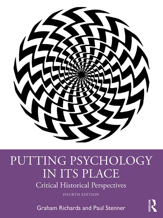 Putting Psychology In Its Place Critical Historical Perspectives