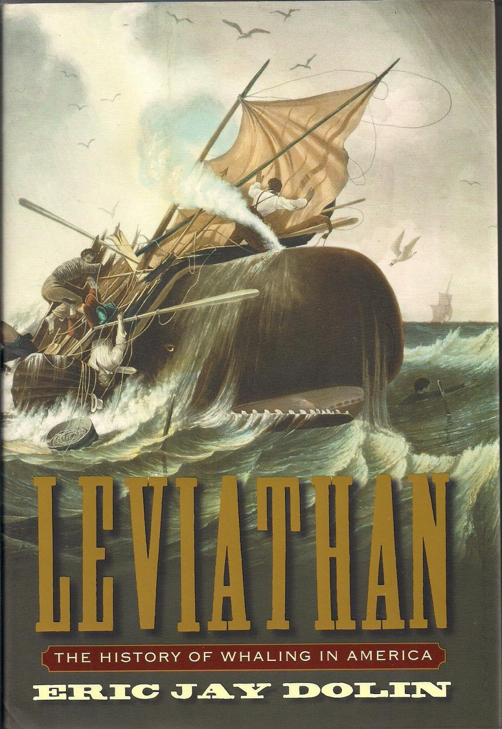 Leviathan The History Of Whaling In America