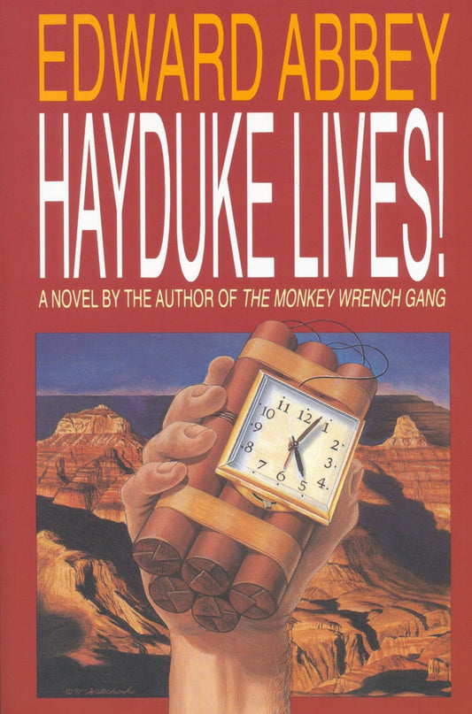 Hayduke Lives! A Novel