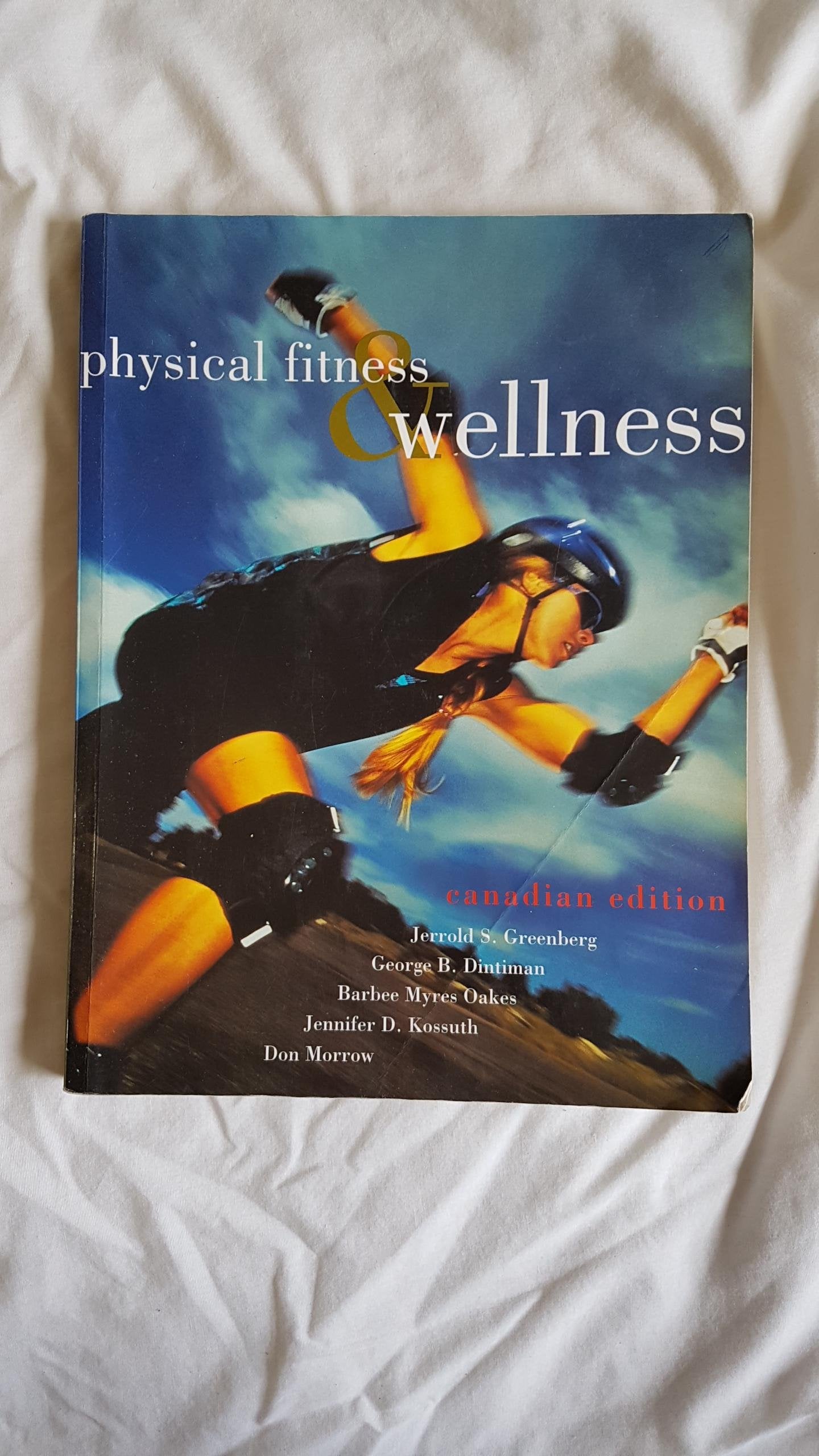 Physical Fitness And Wellness