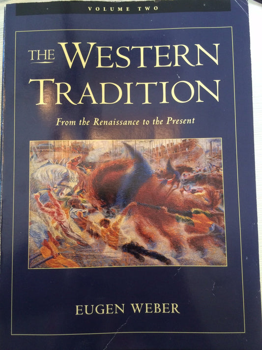 The Western Tradition From The Renaissance To The Present