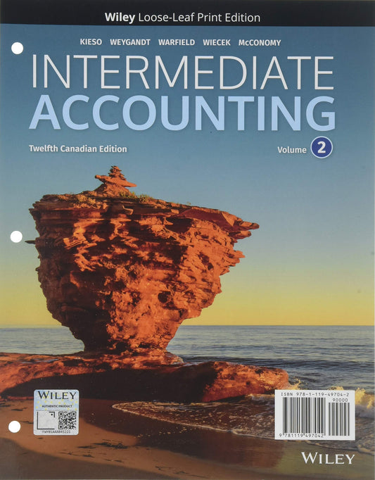 Intermediate Accounting, Volume 2 Kieso, Donald E.; Weygandt, Jerry J.; Warfield, Terry D.; Wiecek, Irene M. and McConomy, Bruce J.