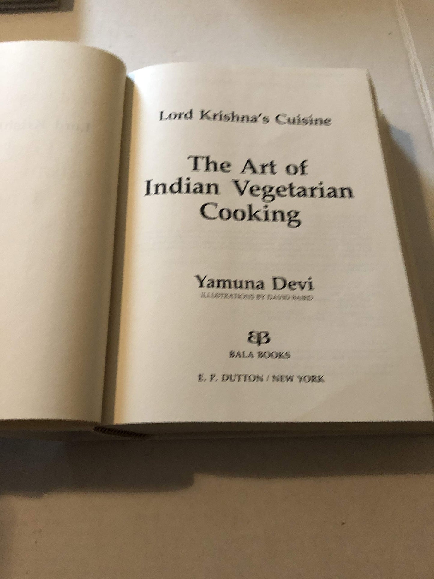 Lord Krishna's Cuisine The Art Of Indian Vegetarian Cooking