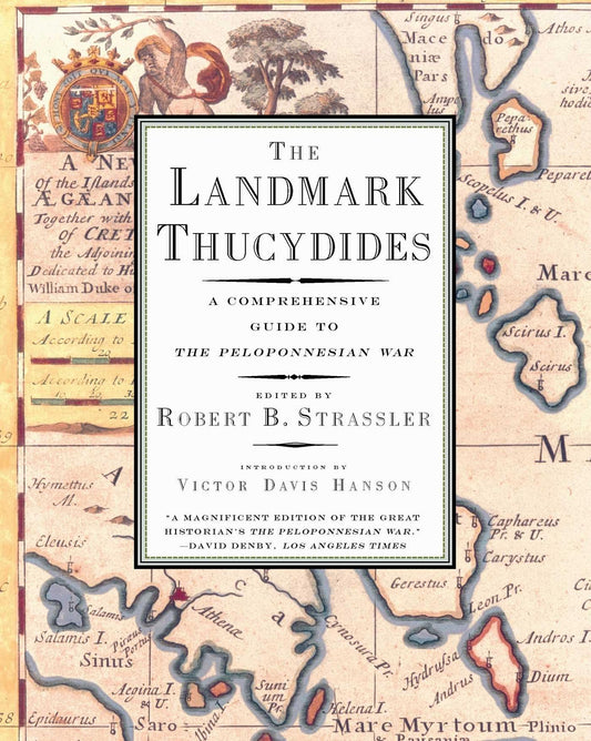 The Landmark Thucydides A Comprehensive Guide To The Peloponnesian War