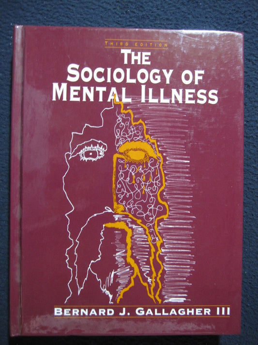 The Sociology Of Mental Illness