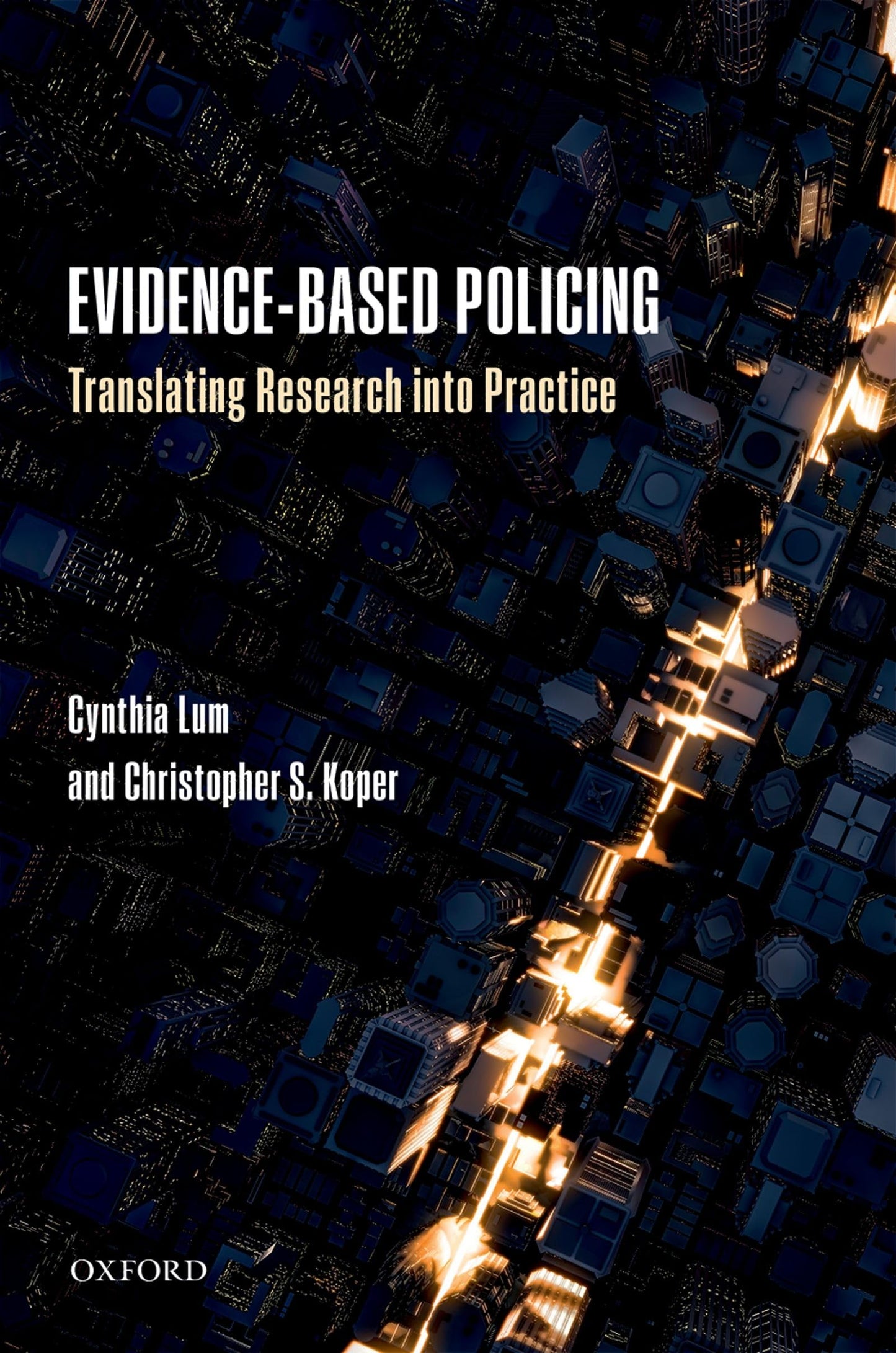 Evidence Based Policing Translating Research Into Practice